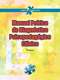 Livro Manual prático do diagnóstico psicopedagógico clínico Ed. 07