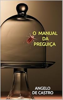 Livro O MANUAL DA PREGUIÇA