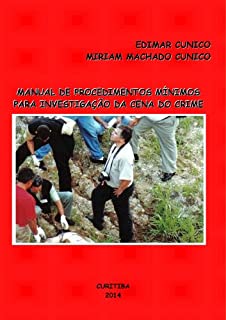 Livro Manual de Procedimentos Mínimos para Investigação da Cena do Crime