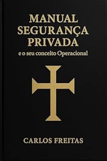 Livro Manual da Segurança Privada e o seu conceito Operacional