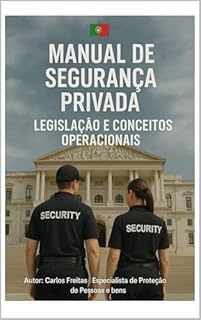 Livro Manual da Segurança Privada – Legislação e Conceitos Operacionais