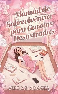 Livro Manuel de sobrevivência para garotas desastradas