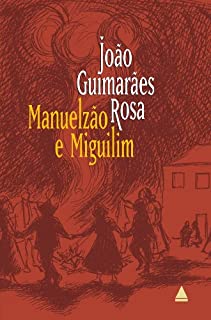 Livro Manuelzão e Miguilim: (Corpo de baile)