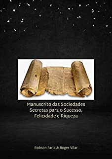 Manuscrito das Sociedades Secretas para o Sucesso, Felicidade e Riqueza