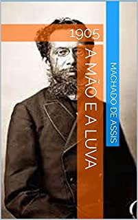 Livro A Mão e a Luva: 1905