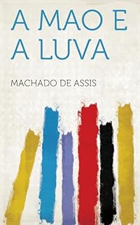 Livro A Mao E A Luva