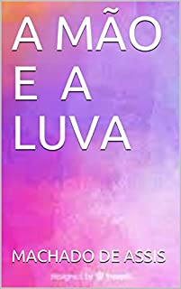 Livro A MÃO E A LUVA