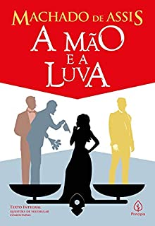 Livro A mão e a luva (Clássicos da literatura)