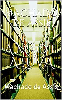 Livro A MÃO E A LUVA: Machado de Assis