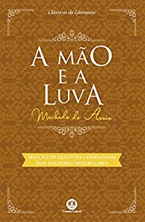 A mão e a luva - Com questões comentadas de vestibular