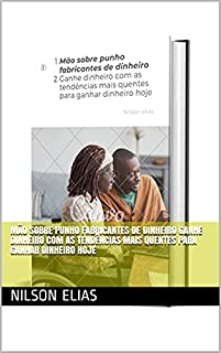 Livro Mão sobre punho fabricantes de dinheiro Ganhe dinheiro com as tendências mais quentes para ganhar dinheiro hoje