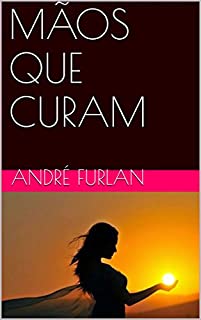 Livro MÃOS QUE CURAM