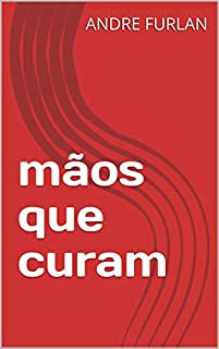 mãos que curam