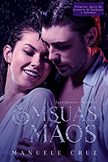 Livro Em suas mãos - Last Justice (Livro 3)