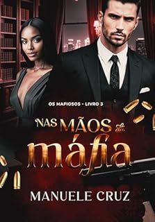 Livro Nas mãos da máfia - Série Os mafiosos (Livro 3)