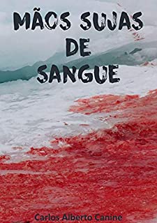 Livro Mãos Sujas De Sangue
