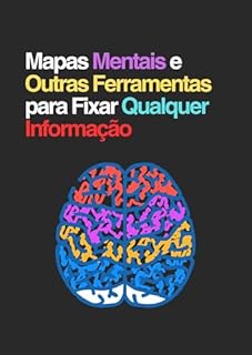 Livro Mapas Mentais e Outras Ferramentas para Fixar Qualquer Informação