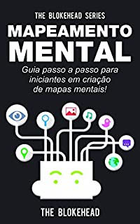 Mapeamento Mental: guia passo a passo para iniciantes em criação de mapas mentais!