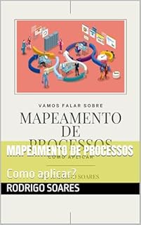 Livro Mapeamento de Processos: Como aplicar?