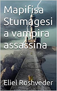 Livro Mapifisa Stumagesi a vampira assassina (Contos de suspense e terror Livro 11)