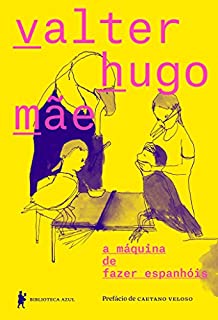 Livro a máquina de fazer espanhóis