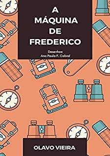 Livro A Máquina De Frederico