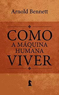 Livro A máquina humana (Como viver Livro 4)