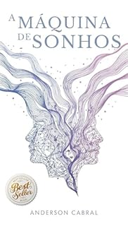 Livro A MÁQUINA DE SONHOS