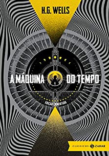 Livro A máquina do tempo: edição comentada (Clássicos Zahar)