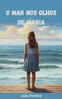 Livro O MAR NOS OLHOS DE MARIA