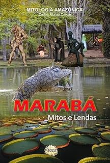 Livro Marabá Mitos E Lendas