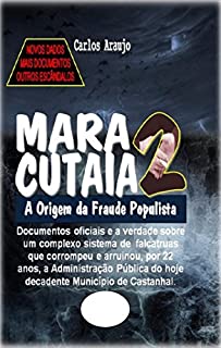 Livro MARACUTAIA: Origem da Fraude Populista