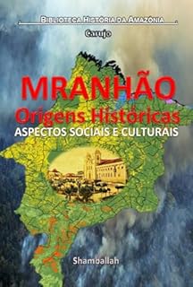 Livro Maranhão - Origens Históricas