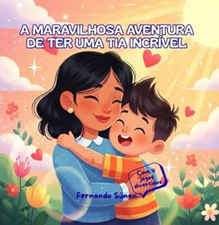 Livro A Maravilhosa Aventura De Ter Uma Tia Incrível