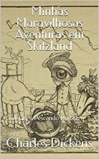 Livro Minhas Maravilhosas Aventuras em Skitzland: Coletânea Pescando Pérolas