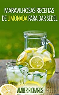 Livro Maravilhosas Receitas De Limonada Para Dar Sede!