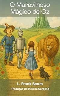 Livro O Maravilhoso Mágico de Oz (Tradução para o Português)