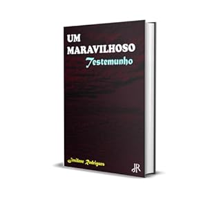 Livro UM MARAVILHOSO TESTEMUNHO