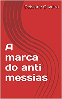 Livro A marca do anti messias (1)