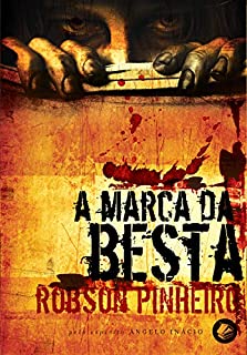 A marca da besta (Trilogia o reino das sombras Livro 3)