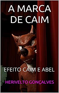 Livro A MARCA DE CAIM : EFEITO CAIM E ABEL
