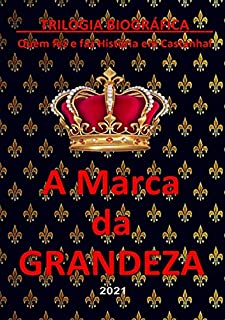 Livro A Marca Da Grandeza