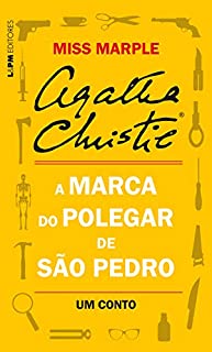 Livro A marca do polegar de São Pedro: Um conto de Miss Marple