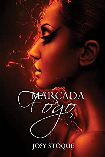 Livro Marcada a Fogo: A verdade queima (Saga Os Qu4tro Elementos Livro 1)