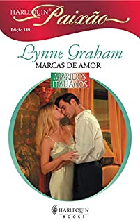 Livro Marcas de amor (Harlequin Paixão Livro 189)