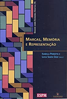 Livro Marcas, Memória e Representação (Ensaios sobre Economia Criativa)