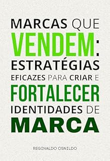 Livro Marcas que vendem: estratégias eficazes para criar e fortalecer identidades de marca