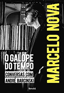 Marcelo Nova: O galope do tempo