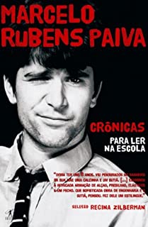 Livro Marcelo Rubens Paiva: Crônicas para ler na Escola