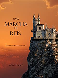 Livro Uma Marcha De Reis (Livro #2 O Anel Do Feiticeiro)